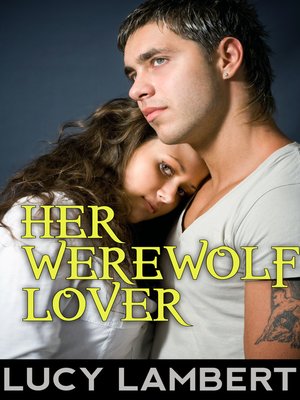 cover image of Her Werewolf Lover (Paranormal New Adult Erotic Romance)